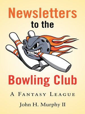 cover image of Newsletters to the Bowling Club